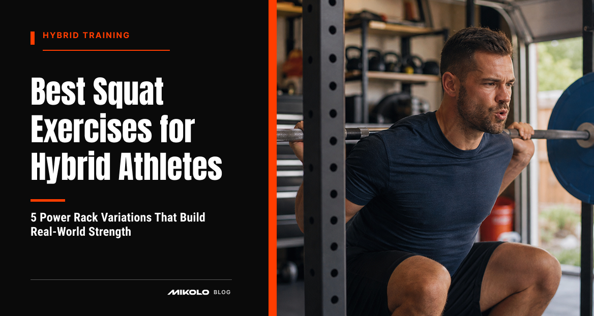 Best Squat Exercises for Hybrid Athletes: 5 Power Rack Variations That Build Real-World Strength
